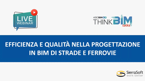 Efficienza e qualità nella progettazione in BIM di strade e ferrovie